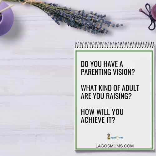 Parenting vision LagosMums