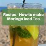 Moringa Iced tea