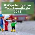 improve parenting in 2018