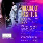 THEATRE OF FASHION BY FASHIONS FINEST AFRICA IN CONJUNCTION WITH BRITISH COUNCIL & LAGOS THEATRE FESTIVAL