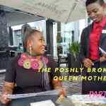 The Poshly Broke Queen Mother Part 2