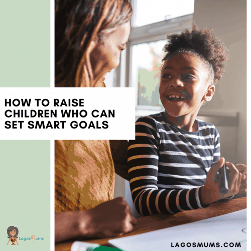 Raise Children who can set smart Goals