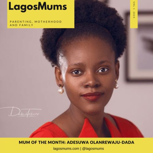 LagosMums Mum of the Month Adesuwa Olanrewaju-Dada